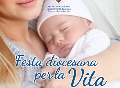Chiesa udinese in festa per la vita