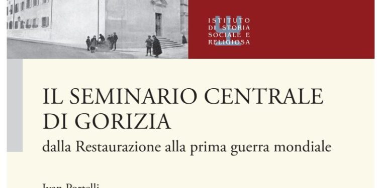 Il Seminario di Gorizia dalla Restaurazione alla Grande Guerra