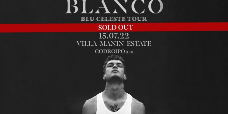 Sold out in poche ore il concerto di Blanco a Villa Manin