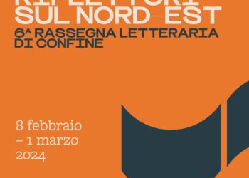 Rassegna letteraria “Riflettori sul Nord-Est”, sei appuntamenti