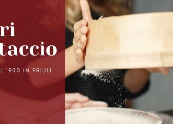 La cucina del ‘900 in Friuli, percorso formativo del Docuscuele