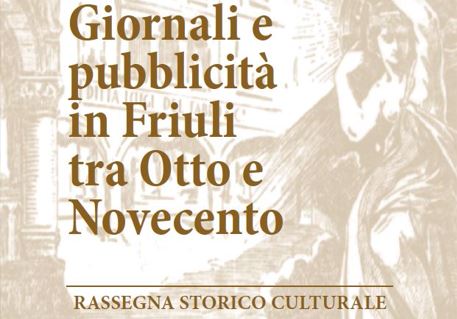 Coderno. “Giornali e pubblicità in Friuli tra Otto e Novecento”, il nuovo libro di don Rinaldi