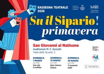 A San Giovanni al Natisone, «Su il sipario!»