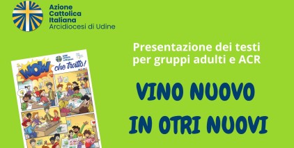 “Vino nuovo in otri nuovi”: i nuovi percorsi formativi dell’Azione Cattolica diocesana per adulti e ragazzi